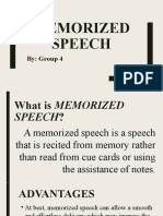 Memorized Speech: By: Group 4