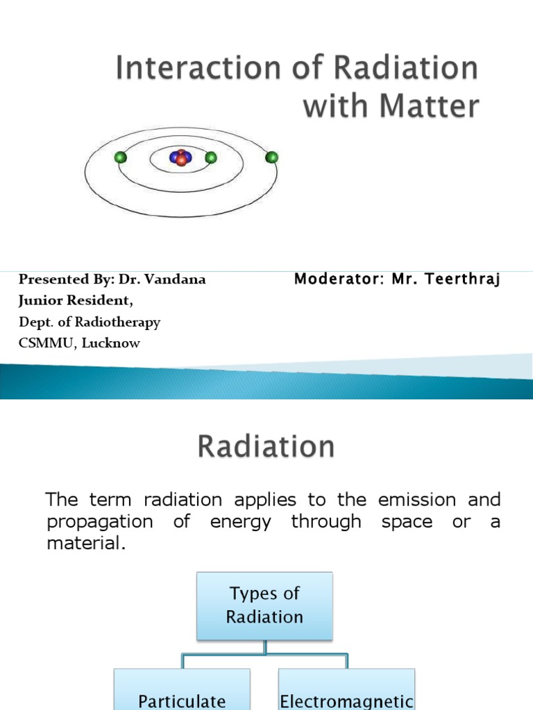 Radiation Interaction with Matter Explained | PDF | Radiation | Attenuation