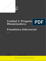 Unidad 2: Pregunta Dinamizadora. Estadística Inferencial: Docente: Javier Olmedo Millán