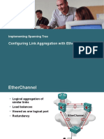 Configuring Link Aggregation With Etherchannel: Implementing Spanning Tree