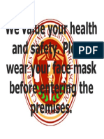 We Value Your Health and Safety. Please Wear Your Face Mask Before Entering The Premises
