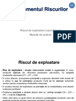 Managementul Riscurilor: Riscul de Exploatare (Operațional) Metode de Anal Iză