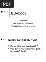 BUAD306: Management of Quality Quality Control (Not in Text)