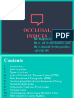 Occlusal Indices: Dr. Rajshekhar Banerjee Dept. of Orthodontics and Dentofacial Orthopaedics, Absmids