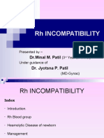 RH Incompatibility: DR - Minal M. Patil Dr. Jyotsna P. Patil