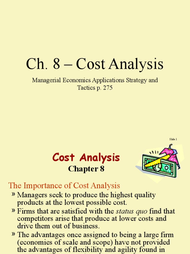 Ch. 8 Cost Analysis Managerial Economics Applications Strategy and