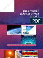 The Invisible Blanket of Our Planet