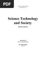 Science Technology and Society: (Narrative Report)