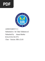 Assignment # 2 Submitted To: Sir Tahir Mehmmood Submitted By: Class - Section: BBA (3) - B