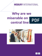 Why Are We Miserable On The Central Line?