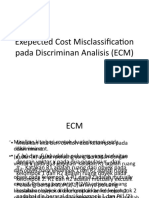 2.1 Exepected Cost Misclassification Pada Discriminan Analisis (ECM-2018-2020