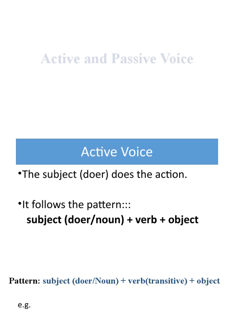 Active and Passive Voice Discussion | PDF | Verb | Subject (Grammar)