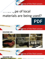 What Type of Local Materials Are Being Used?: Review of The Past Lesson