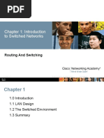 Chapter 1: Introduction To Switched Networks: Routing and Switching