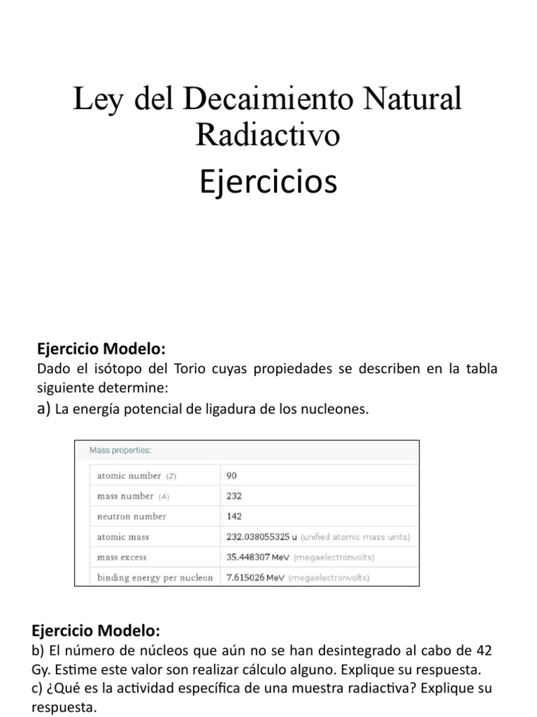 Ejercicios Ley de Decaimiento Natural Radiactivo (Autoguardado) | PDF |  Datación por radiocarbono | Isótopo