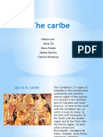 The Caribe: Hecho Por: Sara Gil Sara Alzate Jesika Muños Camilo Montoya