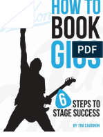 How To Book Gigs - 6 Steps To Stage Success