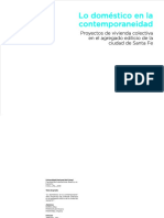 Lo Doméstico en La Contemporaneidad. Proyectos de Vivienda Colectiva en El Agregado Edilicio de La Ciudad de Santa Fe.