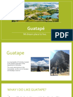 Guatapé: Mi Dream Place To Live