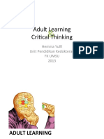 Adult Learning Critical Thinking: Hemma Yulfi Unit Pendidikan Kedokteran FK Umsu 2013