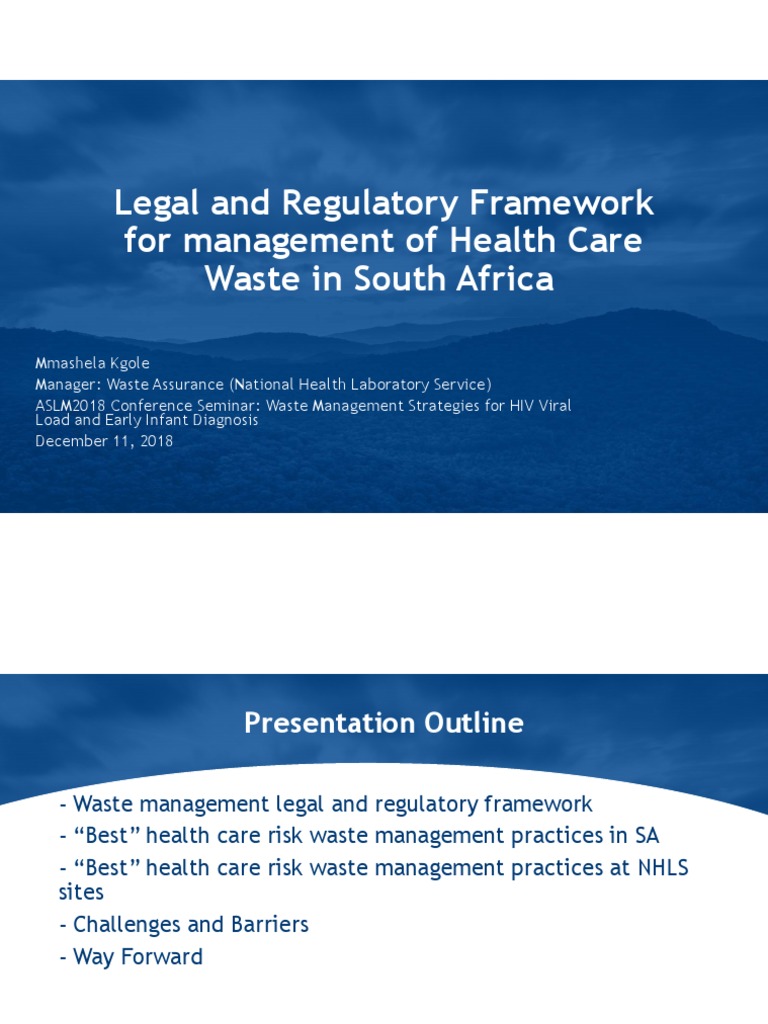 Legal and Regulatory Framework For Management of Health Care Waste in