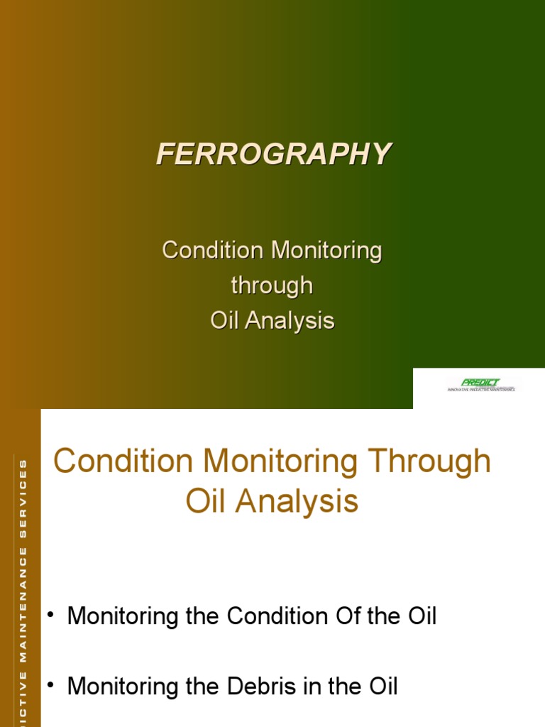Ferrography: Oil Analysis for Wear Monitoring | PDF | Wear | Bearing ...
