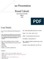 Case Presentation Renal Calculi: Raina Prakash (S150208) Mbbs 4 2018