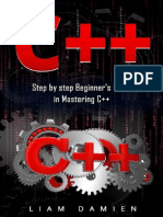 CPP Step by Step Beginners Guide in Mastering CPP