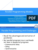 Parallel Programming Models: Sathish Vadhiyar