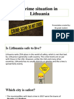 Crime Situation in Lithuania: Presentation Created By: IIG Grade Student Deimantė Urbšaitė