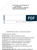 Historia, Producción y Características de La Radiación