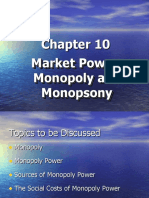 Market Power: Monopoly and Monopsony Market Power: Monopoly and Monopsony