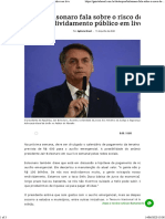 Bolsonaro fala sobre o risco de endividamento público em live