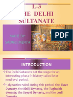 L-3 The Delhi Sultanate: Made By: Sadhgi Mehta