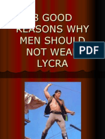 8 Good Reasons Why Men Should Not Wear Lycra