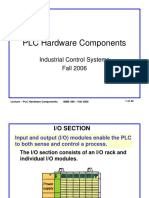 PLC Hardware Components: Industrial Control Systems Fall 2006