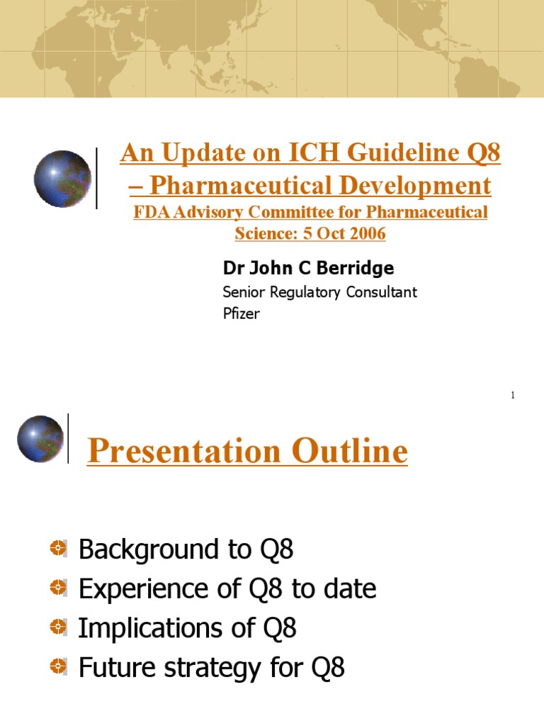 An Update On ICH Guideline Q8 - Pharmaceutical Development: FDA ...