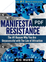 LOA D: C Russ - Manifestation Resistance - The #1 Reason Why You Are Unsuccessful With The Law of Attraction