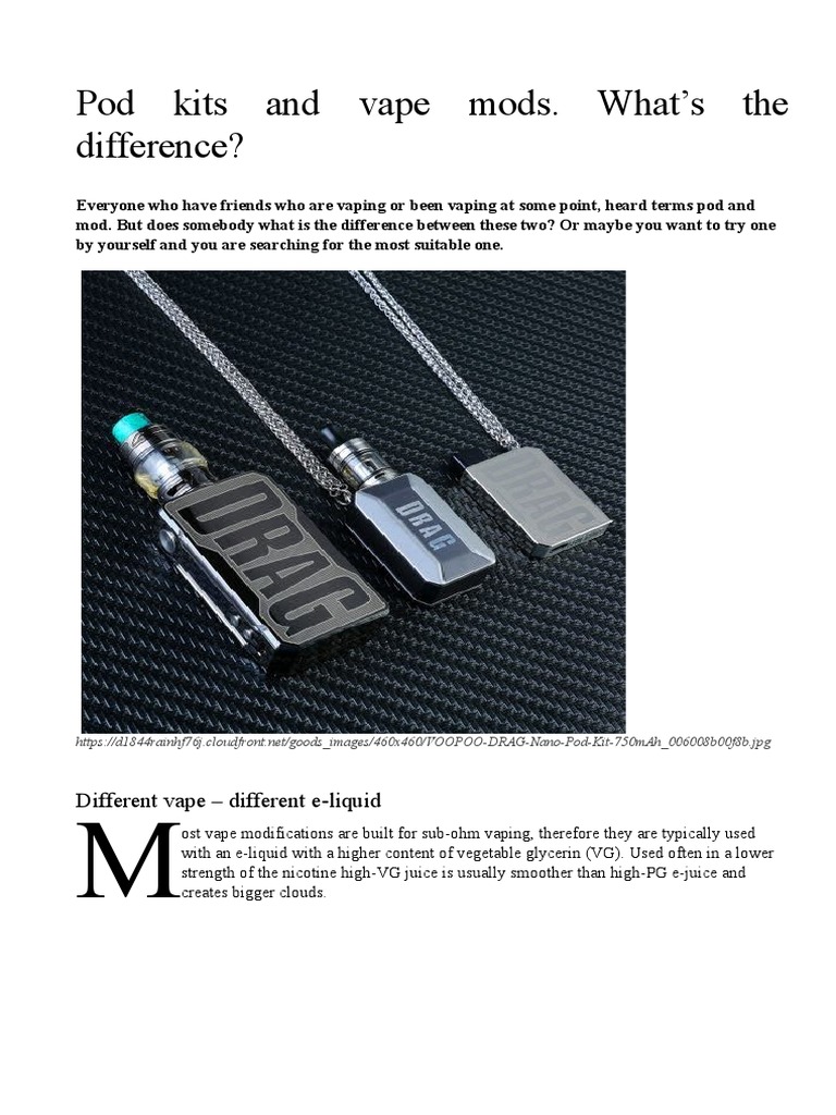 Pod Kits vs. Vape Mods Explained | PDF | Electronic Cigarette | Herbal And  Fungal Stimulants