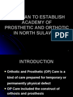 The Plan To Establish Academy of Prosthetic and Orthotic in North Sulawesi