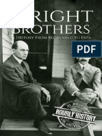 The Wright Brothers, A History From Beginning To End