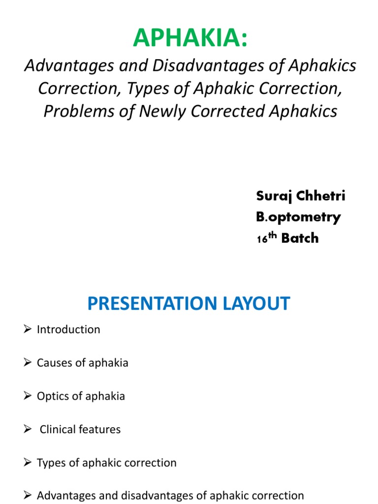 Advantages and Disadvantages of Aphakics Correction, Types of Aphakic