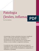Patologia: Estudo das lesões e inflamação
