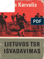 Vladas Karvelis.Lietuvos TSR išvadavimas (1974)