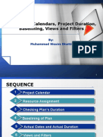 Resources, Calendars, Project Duration, Baselining, Views and Filters