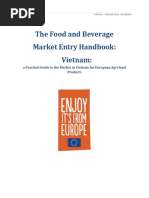 The Food and Beverage Market Entry Handbook: Vietnam: A Practical Guide To The Market in Vietnam For European Agri-Food Products