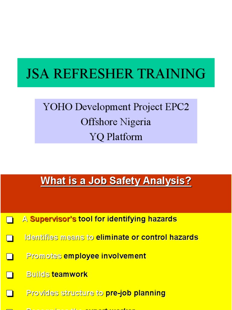Jsa Refresher Training: YOHO Development Project EPC2 Offshore Nigeria ...