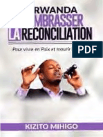 RWANDA - EMBRASSER LA RECONCILIATION - Pour Vivre en Paix Et Mourir Heureux (French Edition) (1) (001-110) .FR - en PDF