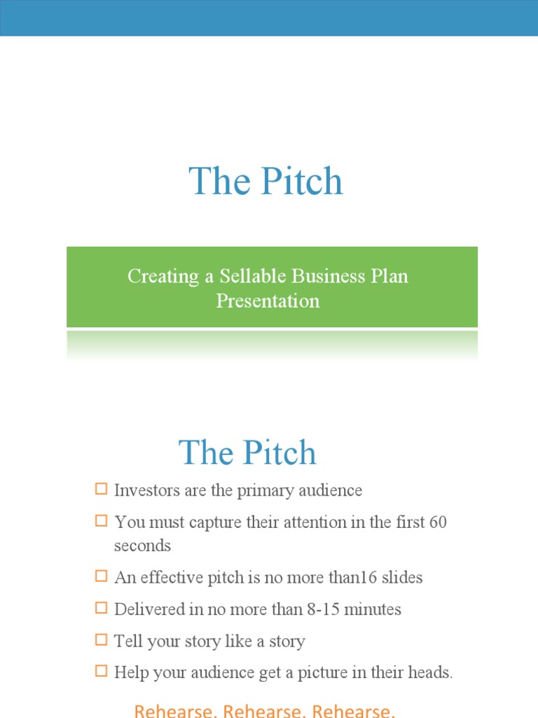 The Pitch: Creating A Sellable Business Plan Presentation | Download ...