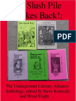 The Slush Pile Strikes Back!: The Underground Literary Alliance Anthology Edited by Steve Kostecke and Wred Fright